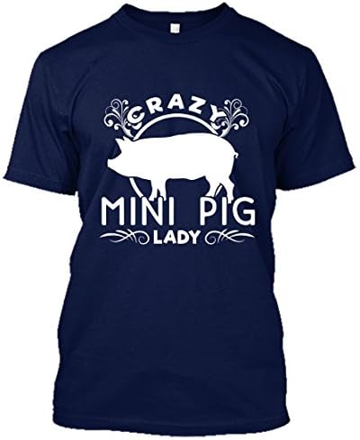 Pig Perfect T-Shirts - Crazy Mini Pig Lady Tee Shirt Design For You And Family Unisex (S,Navy)
