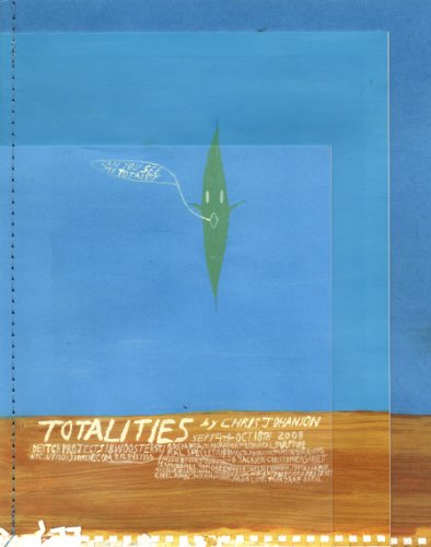 Chris Johanson: Totalities by Arty Nelson