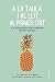A la taula i al llit, al primer crit - Maria Trinitat Gilbert Martínez