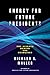 Energy for Future Presidents: The Science Behind the Headlines - Book by Richard A. Muller