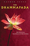 The Dhammapada: The Essential Teachings of the Buddha