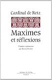 Maximes et réflexions: Tirées de Mémoires (French Edition) by 