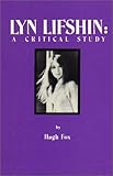 Lyn Lifshin : A Critical Study, Fox, Hugh, 0878752994
