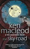 The Sky Road: Book Four: The Fall Revolution Series: A Fall Revolution Novel
