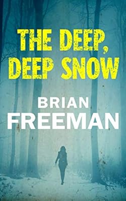 The Deep, Deep Snow