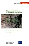 Citoyennetés nationales et citoyenneté européenne by
