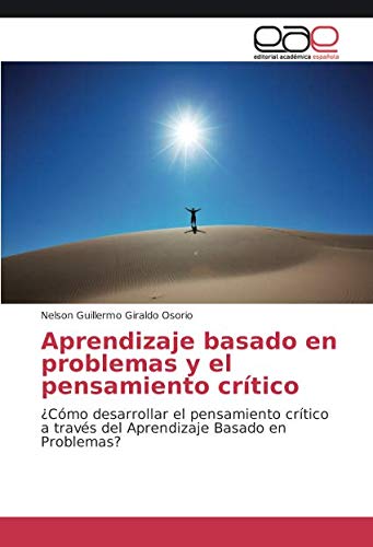 Aprendizaje basado en problemas y el pensamiento crítico 