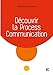 Découvrir la Process Communication by 