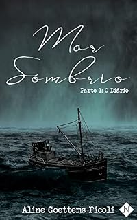 Livro Mar sombrio: Parte 1: O diário