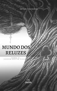 Livro Mundo dos Reluzes: Sobre ti, existem muitos olhares.