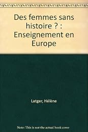 Des  femmes sans histoire ?