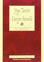 Yoga taoïste et énergie sexuelle