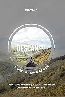 Livro DESCANSO: A CHAVE DO FAVOR DE DEUS