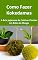 Livro Como Fazer Kokedamas: A Arte Japonesa de Cultivar Plantas em Bolas de Musgo