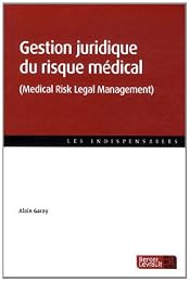 Gestion juridique du risque médical