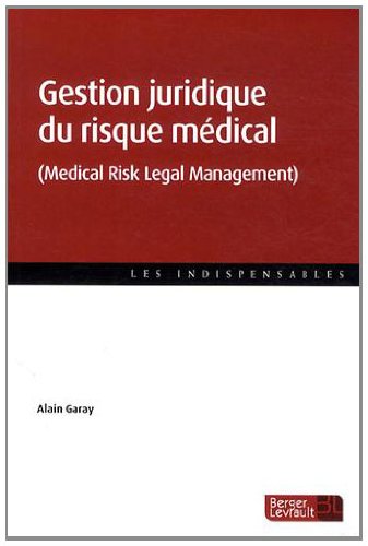 Gestion juridique du risque médical