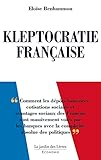 Kleptocratie française by Eloïse Benhammou