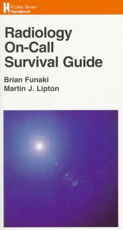 Radiology On-Call Survival Guide Paperback – 1 Dec 1996