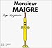 Monsieur Maigre (Bonhomme) by 
