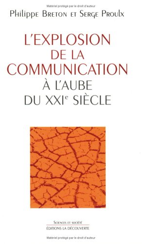L' explosion de la communication à l'aube du XXIe siècle