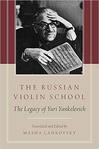 Amazon.com: The Russian Violin School: The Legacy of Yuri Yankelevich:  9780199917624: Lankovsky, Masha: Libros