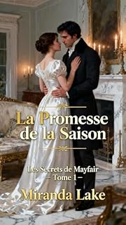 Livro La Promesse de la Saison: Les Secrets de Mayfair - Tome 1