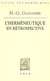 L' herméneutique en rétrospective