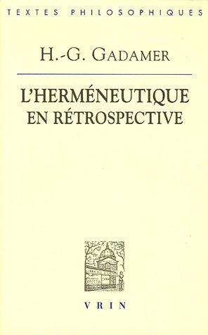 L' herméneutique en rétrospective