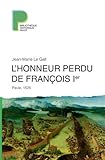 Image de L'Honneur perdu de François 1er