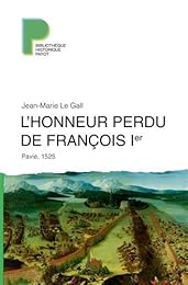 L' honneur perdu de François Ier