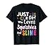 Just a Girl Who Loves Squishies and Slime Shirt