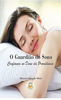 Livro O Guardião do Sono: Confiança no Deus da Providência