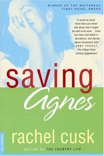 "Saving Agnes - A Novel" av Rachel Cusk