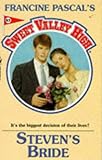 STEVEN'S BRIDE (Sweet Valley High)
