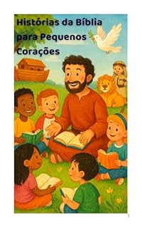 Livro Histórias da Bíblia para Pequenos Corações