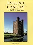 English Castles : A Guide by Counties, Pettifer, Adrian, 0851156002
