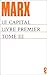 Le capital. Livre premier, tome 3 by 