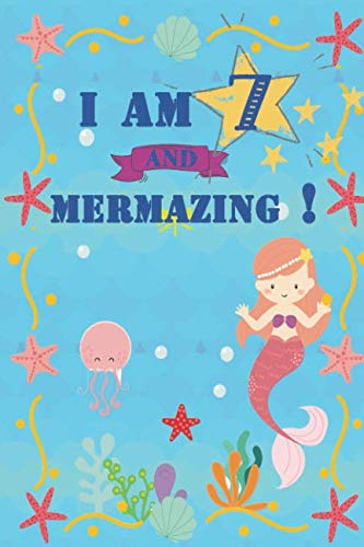 EBOOK I am 7 and Mermazing: Cute Mermaid Activity Journal, Sketchbook, Notebook, for Kids. Birthday Journa [E.P.U.B]