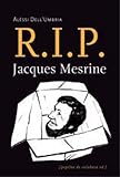 R.I.P. Jacques Mesrine by