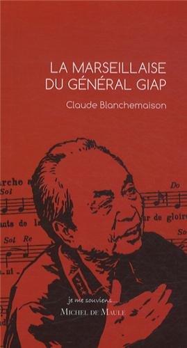 La  Marseillaise du général Giap