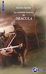 La  véritable histoire de Dracula