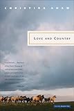 Front cover for the book Love and Country: A Novel by Christina Adam