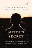 Mitka’s Secret: A True Story of Child Slavery and