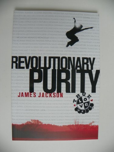 Revolutionary Purity (True Love Waits)