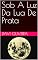 Livro Sob A Luz Da Lua De Prata