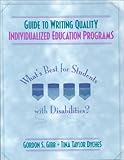 What's Best for Matthew? : A Guide to Writing Quality Individualized Education Programs, Egan, M. Winston, 0205321305