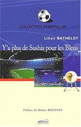 Y'a plus de sushis pour les Bleus