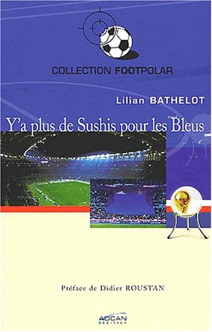 Y'a plus de sushis pour les Bleus
