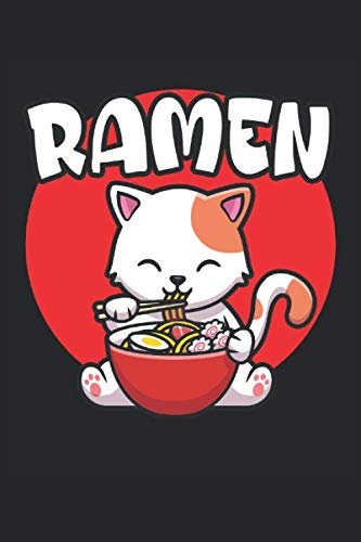 Ramen Mignon Chaton Mange Des Cadeaux De Nouilles Ramen Carnet Ligne Format A5 15 24 X 22 86 Cm 1 Pages French Edition Denelli Eleonora Amazon Com Books