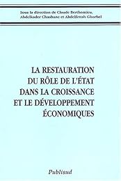 La  restauration du rôle de l'État dans la croissance et le développement économiques